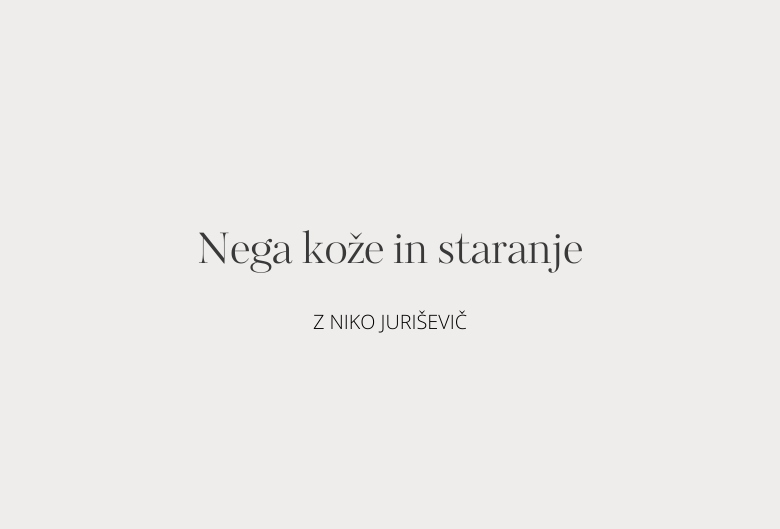 56. Nega kože in staranje