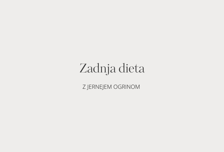 67. Zadnja dieta